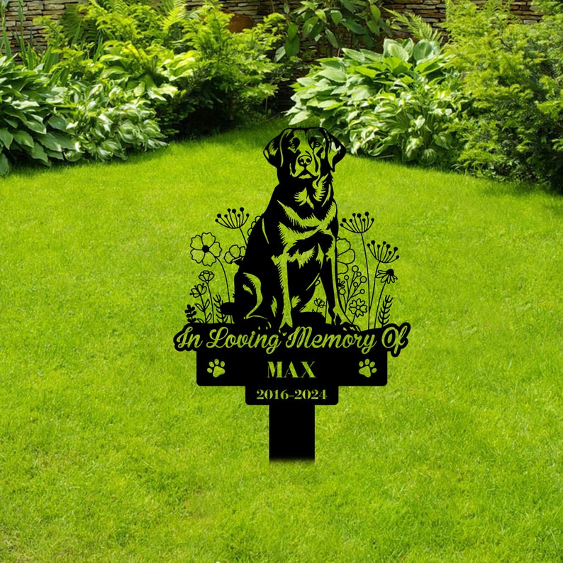 Personalized Dog Memorial Stake, Garden Stake, Labrador Retriever Sign,Dog Garden Sign, Sympathy Sign, Pet Grave Marker, Remembrance Stake